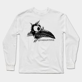 Quarantine Long Sleeve T-Shirt